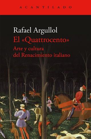 QUATTROCENTO, EL | 9788419958600 | ARGULLOL, RAFAEL | Llibreria L'Illa - Llibreria Online de Mollet - Comprar llibres online