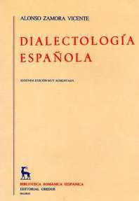 DIALECTOLOGIA ESPAÑOLA | 9788424911157 | ZAMORA VICENTE, ALONSO | Llibreria L'Illa - Llibreria Online de Mollet - Comprar llibres online