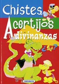 CHISTES, ACERTIJOS Y ADIVINANZAS | 9788430517138 | LÓPEZ RAMÓN, JUAN | Llibreria L'Illa - Llibreria Online de Mollet - Comprar llibres online