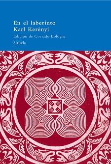 EN EL LABERINTO | 9788478449736 | KERENYI, KARL | Llibreria L'Illa - Llibreria Online de Mollet - Comprar llibres online
