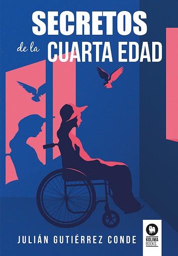 SECRETOS DE LA CUARTA EDAD | 9788419495204 | GUTIÉRREZ CONDE, JULIÁN | Llibreria L'Illa - Llibreria Online de Mollet - Comprar llibres online