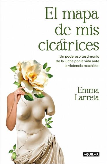 MAPA DE MIS CICATRICES, EL | 9788403524880 | LARRETA, EMMA | Llibreria L'Illa - Llibreria Online de Mollet - Comprar llibres online