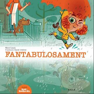 FANTABULOSAMENT | 9788447939695 | CANALS FERRER, MERCÈ | Llibreria L'Illa - Llibreria Online de Mollet - Comprar llibres online