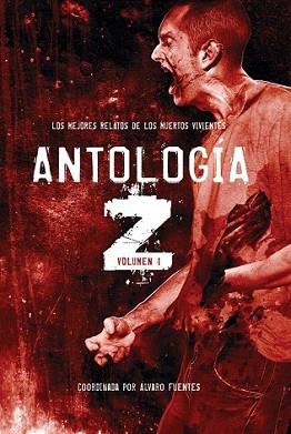 ANTOLOGIA Z. LOS MEJORES RELATOS DE MUERTOS VIVIEN | 9788493754433 | FUENTES, ALVARO