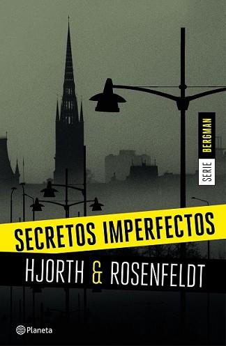 SECRETOS IMPERFECTOS (SERIE BERGMAN 1) | 9788408155164 | MICHAEL HJORTH/HANS ROSENFELDT | Llibreria L'Illa - Llibreria Online de Mollet - Comprar llibres online