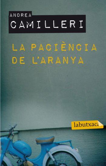 PACIENCIA DE L'ARANYA, LA | 9788492549856 | CAMILLERI, ANDREA | Llibreria L'Illa - Llibreria Online de Mollet - Comprar llibres online