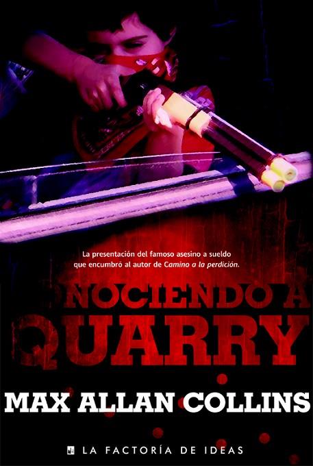 CONOCIENDO A QUARRY | 9788490183298 | ALLAN COLLIN, MAX | Llibreria L'Illa - Llibreria Online de Mollet - Comprar llibres online