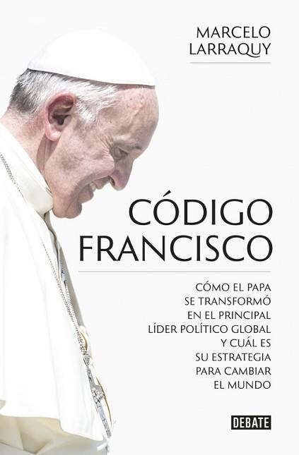 CÓDIGO FRANCISCO | 9788499926865 | LARRAQUY, MARCELO | Llibreria L'Illa - Llibreria Online de Mollet - Comprar llibres online