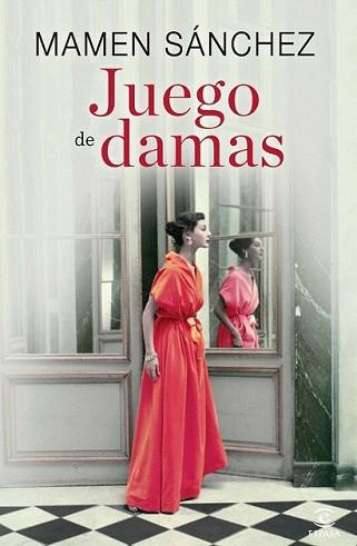 JUEGO DE DAMAS, EL | 9788467037173 | SANCHEZ, MAMEN