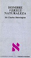 HOMBRE VERSUS NATURALEZA | 9788472236172 | SHERRINGTON, CHARLES SCOTT | Llibreria L'Illa - Llibreria Online de Mollet - Comprar llibres online