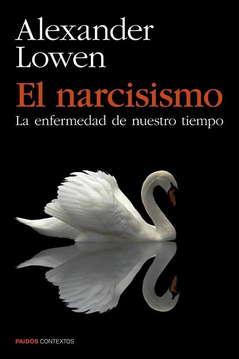 NARCISISMO, EL | 9788449330131 | LOWEN, ALEXANDER  | Llibreria L'Illa - Llibreria Online de Mollet - Comprar llibres online