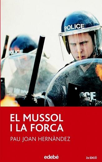 MUSSOL I LA FORCA, EL (PERISCOPI) | 9788423679126 | HERNANDEZ, PAU JOAN