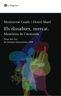 DISSABTES MERCAT. DIETARI D'ARMANDA | 9788498674217 | CASALS, MONTSERRAT/ MARTI, OCTAVI | Llibreria L'Illa - Llibreria Online de Mollet - Comprar llibres online