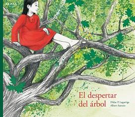 DESPERTAR DEL ÁRBOL, EL | 9788417440015 | PRUNERA LAGARRIGA, DÍDAC | Llibreria L'Illa - Llibreria Online de Mollet - Comprar llibres online