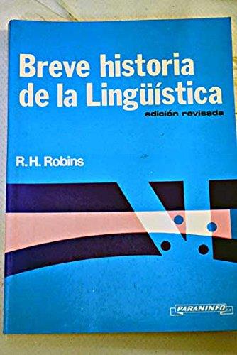 BREVE HISTORIA DE LA LINGÜISTICA | 9788428319607 | ROBINS