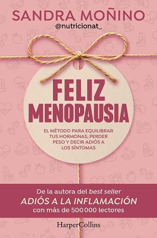 FELIZ MENOPAUSIA | 9788410644953 | MOÑINO, SANDRA | Llibreria L'Illa - Llibreria Online de Mollet - Comprar llibres online