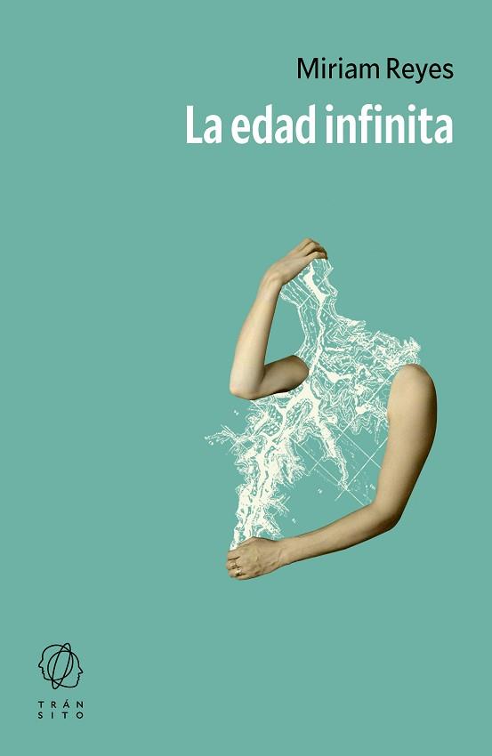 EDAD INFINITA, LA | 9791399017106 | REYES, MIRIAM | Llibreria L'Illa - Llibreria Online de Mollet - Comprar llibres online