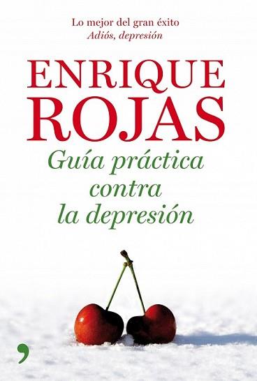 GUIA PRACTICA CONTRA LA DEPRESION | 9788484608073 | ROJAS, ENRIQUE