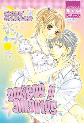 AMIGOS Y AMANTES (TOMO UNICO) | 9788478338351 | HANAKO, EBISU