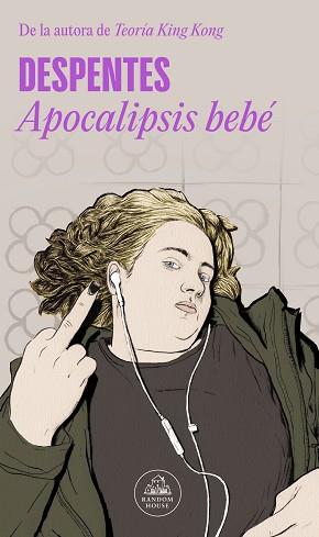 APOCALIPSIS BEBÉ | 9788439741138 | DESPENTES | Llibreria L'Illa - Llibreria Online de Mollet - Comprar llibres online