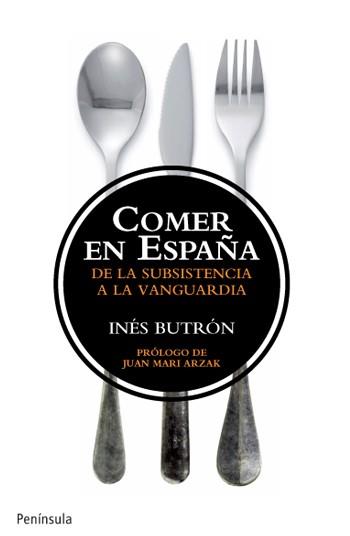 COMER EN ESPAÑA | 9788499421179 | BUTRÓN PARRA, INES | Llibreria L'Illa - Llibreria Online de Mollet - Comprar llibres online
