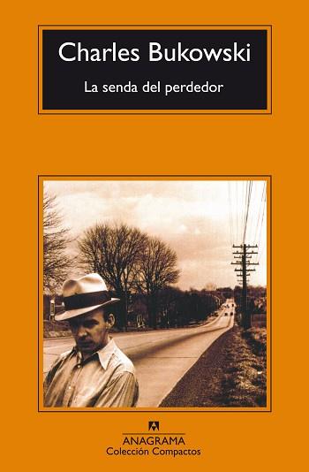 SENDA DEL PERDEDOR,LA | 9788433914699 | BUKOWSKI,CHARLES | Llibreria L'Illa - Llibreria Online de Mollet - Comprar llibres online