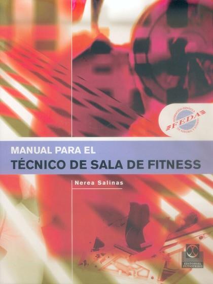 MANUAL PARA EL TECNICO DE FITNESS | 9788480198271 | SALINAS, NEREA | Llibreria L'Illa - Llibreria Online de Mollet - Comprar llibres online