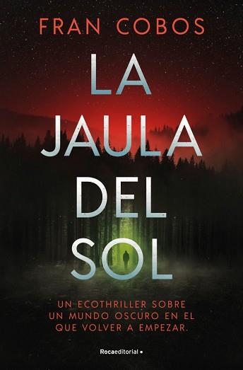 JAULA DEL SOL, LA | 9791387629090 | COBOS, FRAN | Llibreria L'Illa - Llibreria Online de Mollet - Comprar llibres online
