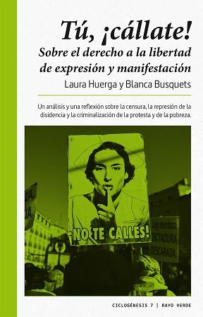 TÚ CÁLLATE! | 9788416689712 | HUERGA AYZA, LAURA/BUSQUETS FIGUERAS, BLANCA