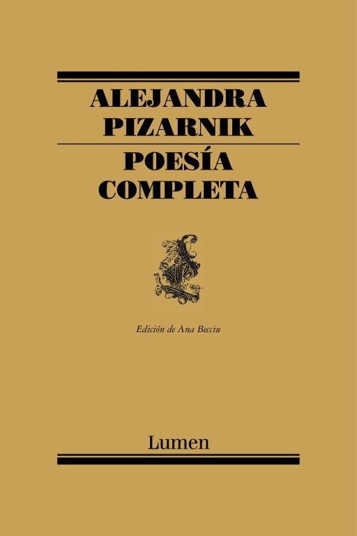 POESIA COMPLETA | 9788426428257 | PIZARNIK, ALEJANDRA