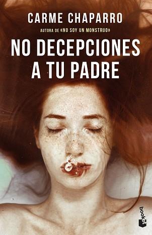 NO DECEPCIONES A TU PADRE | 9788467067101 | CHAPARRO, CARME | Llibreria L'Illa - Llibreria Online de Mollet - Comprar llibres online
