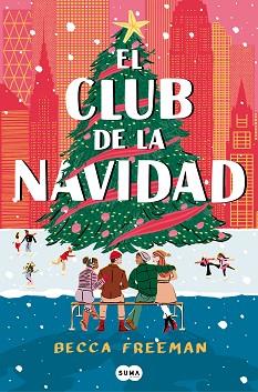 CLUB DE LA NAVIDAD, EL | 9788419835413 | FREEMAN, BECCA | Llibreria L'Illa - Llibreria Online de Mollet - Comprar llibres online