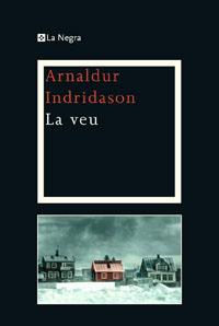 VEU, LA | 9788482640099 | INDRIDASON, ARNALDUR | Llibreria L'Illa - Llibreria Online de Mollet - Comprar llibres online