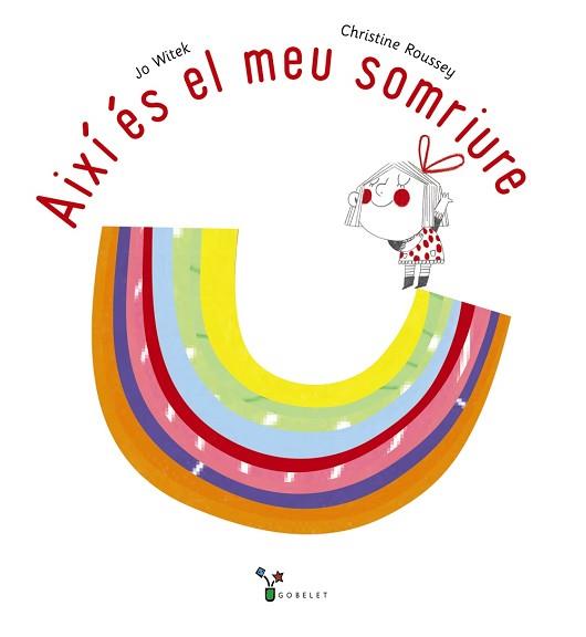 AIXÍ ÉS EL MEU SOMRIURE | 9788413491042 | WITEK, JO | Llibreria L'Illa - Llibreria Online de Mollet - Comprar llibres online