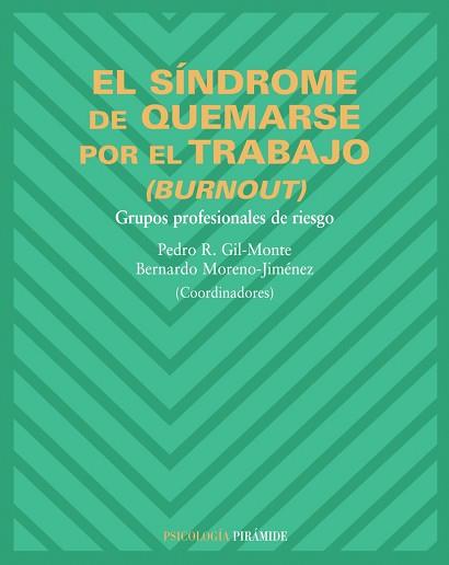 SÍNDROME DE QUEMARSE POR EL TRABAJO (BURNOUT), EL | 9788436821123 | VV.AA. | Llibreria L'Illa - Llibreria Online de Mollet - Comprar llibres online