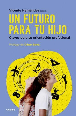 FUTURO PARA TU HIJO, UN | 9788425354892 | HERNANDEZ, VICENTE