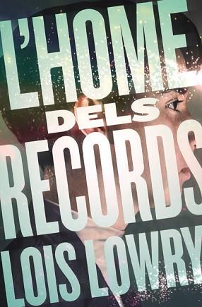 HOME DELS RECORDS, L' | 9788466143783 | LOWRY, LOIS | Llibreria L'Illa - Llibreria Online de Mollet - Comprar llibres online