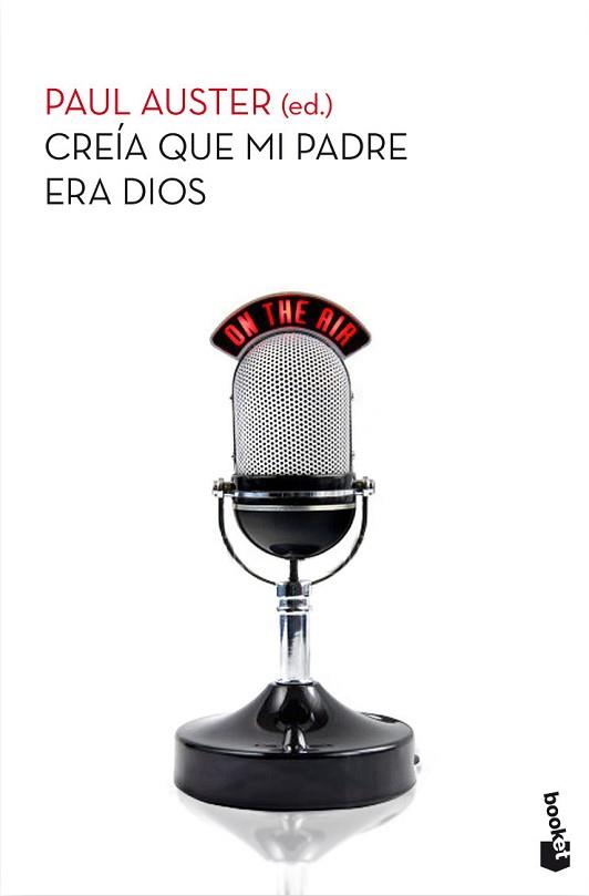 CREÍA QUE MI PADRE ERA DIOS | 9788432210396 | AUSTER, PAUL | Llibreria L'Illa - Llibreria Online de Mollet - Comprar llibres online