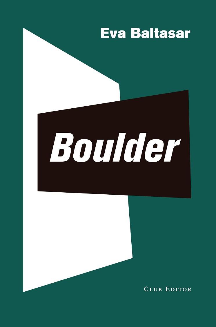 BOULDER | 9788473292573 | BALTASAR, EVA | Llibreria L'Illa - Llibreria Online de Mollet - Comprar llibres online