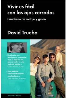 VIVIR ES FÁCIL CON LOS OJOS CERRADOS | 9788415996330 | TRUEBA, DAVID | Llibreria L'Illa - Llibreria Online de Mollet - Comprar llibres online