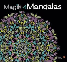 MAGIK  MANDALAS 4 | 9788415278382 | MTM EDITORES