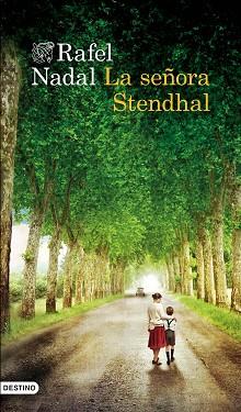 SEÑORA STENDHAL, LA | 9788423352449 | NADAL, RAFEL | Llibreria L'Illa - Llibreria Online de Mollet - Comprar llibres online