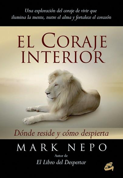 CORAJE INTERIOR, EL | 9788484454694 | NEPO, MARK | Llibreria L'Illa - Llibreria Online de Mollet - Comprar llibres online