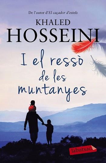 I EL RESSÒ DE LES MUNTANYES | 9788499309521 | HOSSEINI, KHALED | Llibreria L'Illa - Llibreria Online de Mollet - Comprar llibres online