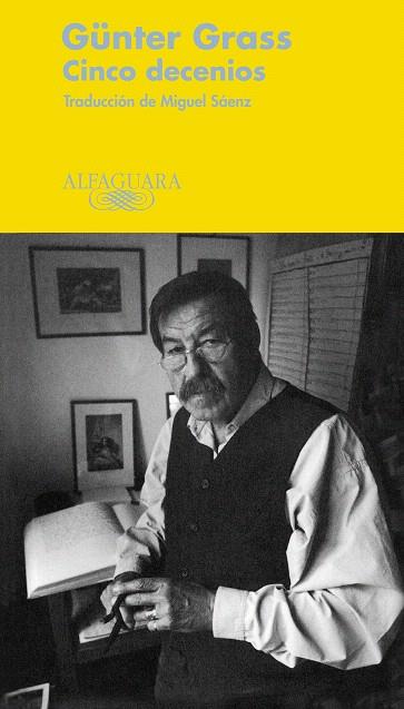 CINCO DECENIOS | 9788420466088 | GRASS, GUNTER | Llibreria L'Illa - Llibreria Online de Mollet - Comprar llibres online