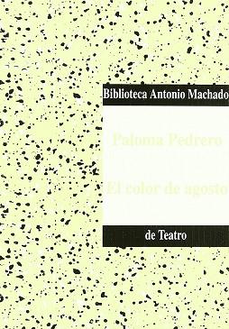 COLOR DE AGOSTO | 9788477743361 | PEDRERO, PALOMA | Llibreria L'Illa - Llibreria Online de Mollet - Comprar llibres online