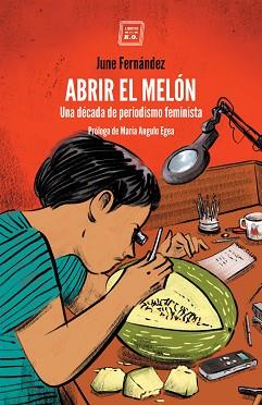 ABRIR EL MELON | 9788417678449 | FERNÁNDEZ JUNE | Llibreria L'Illa - Llibreria Online de Mollet - Comprar llibres online