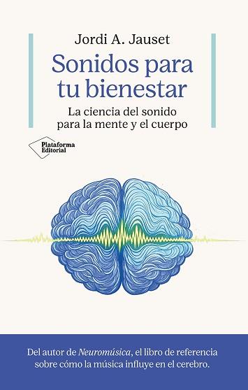 SONIDOS PARA TU BIENESTAR | 9791388080005 | JAUSET, JORDI A. | Llibreria L'Illa - Llibreria Online de Mollet - Comprar llibres online