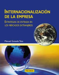 INTERNACIONALIZACION DE LA EMPRESA | 9788436817058 | GUISADO TATO, MANUEL | Llibreria L'Illa - Llibreria Online de Mollet - Comprar llibres online