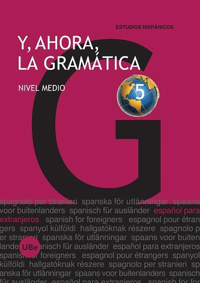Y AHORA LA GRAMATICA 5 | 9788447533978 | MONTOLÍO DURÁN, ESTRELLA/DÍAZ TAPIA, Mª ÁNGELES/POLANCO MARTÍNEZ, FERNANDO/MARTÍNEZ DÍAZ, EVA/GARCÍA
